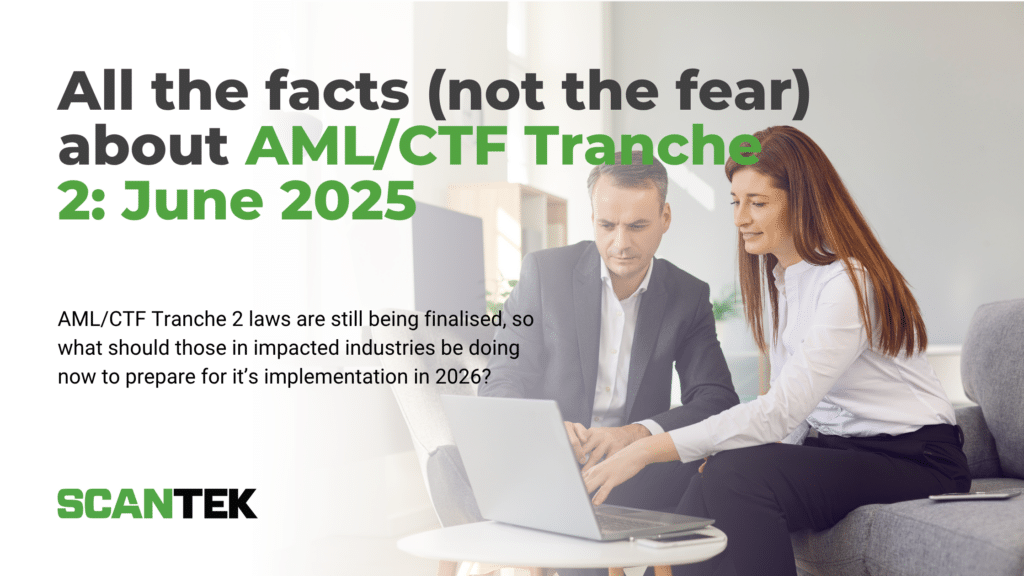 All the facts (not the fear) about AML/CTF Tranche 2: June 2025
